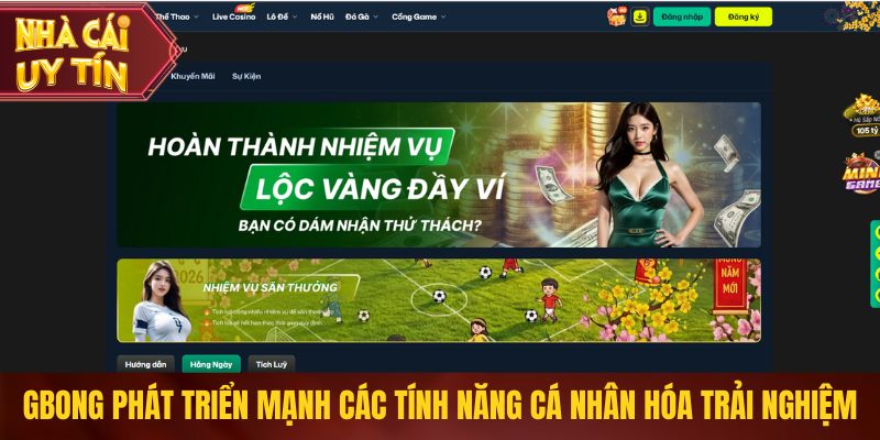 Gbong phát triển mạnh các tính năng cá nhân hóa trải nghiệm